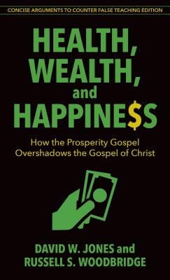 Cover image for Health, Wealth, and Happiness, isbn: 9780825445071