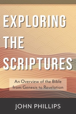 Cover image for Exploring the Scriptures, isbn: 9780825445156