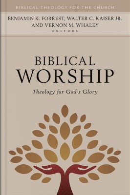 Cover image for Biblical Worship, isbn: 9780825445569