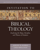 Cover image for Invitation to Biblical Theology, isbn: 9780825445613