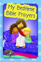 Cover image for My Bedtime Bible Prayers, isbn: 9780825446337