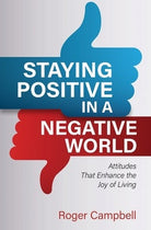 Cover image for Staying Positive in a Negative World, isbn: 9780825446511