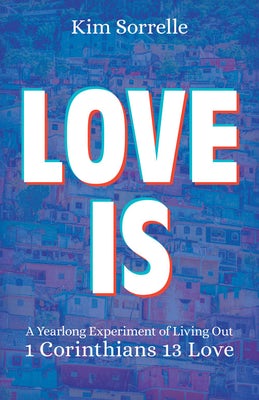 Cover image for Love Is, isbn: 9780825446740