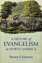 Cover image for A History of Evangelism in North America, isbn: 9780825447099