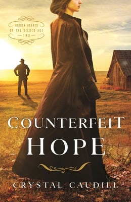Cover image for Counterfeit Hope, isbn: 9780825447419