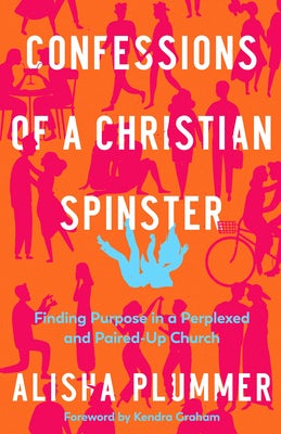 Cover image for Confessions of a Christian Spinster, isbn: 9780825448034