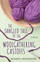 Cover image for The Tangled Tale of the Woolgathering Castoffs, isbn: 9780825448201