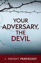Cover image for Your Adversary, the Devil, isbn: 9780825448263