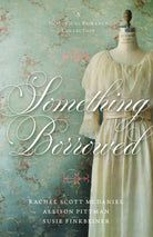 Cover image for Something Borrowed, isbn: 9780825448423