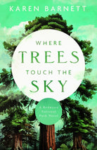 Cover image for Where Trees Touch the Sky, isbn: 9780825448522