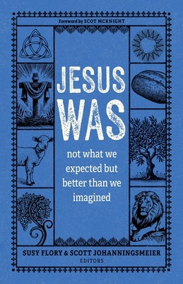 Cover image for Jesus Was, isbn: 9780825449567