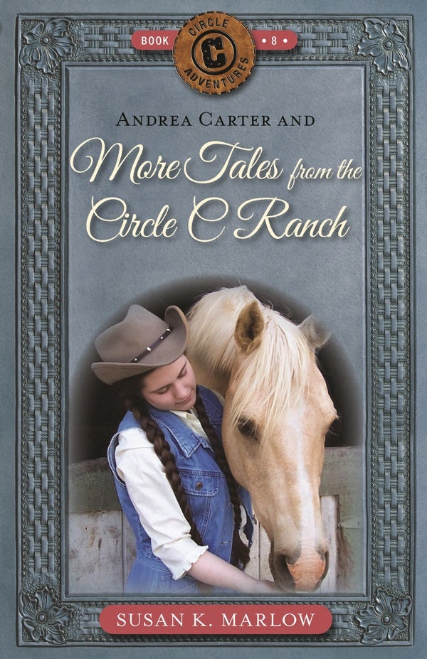 Cover image for Andrea Carter and More Tales from the Circle C Ranch, isbn: 9780825449932