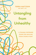 Cover image for Untangling from Unhealthy, isbn: 9780825452321