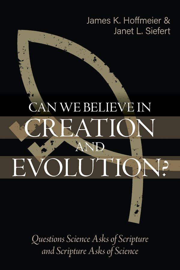 Cover image for Can We Believe in Creation and Evolution?, isbn: 9780825454288