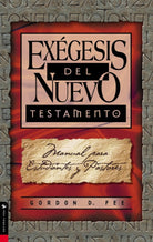 Cover image for Exégesis del Nuevo Testamento, isbn: 9780829703672