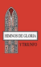 Cover image for Himnos de Gloria Y Triunfo, Tapa Rústica, Anaranjado, isbn: 9780829705683