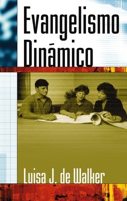 Cover image for Evangelismo Dinamico, isbn: 9780829709506
