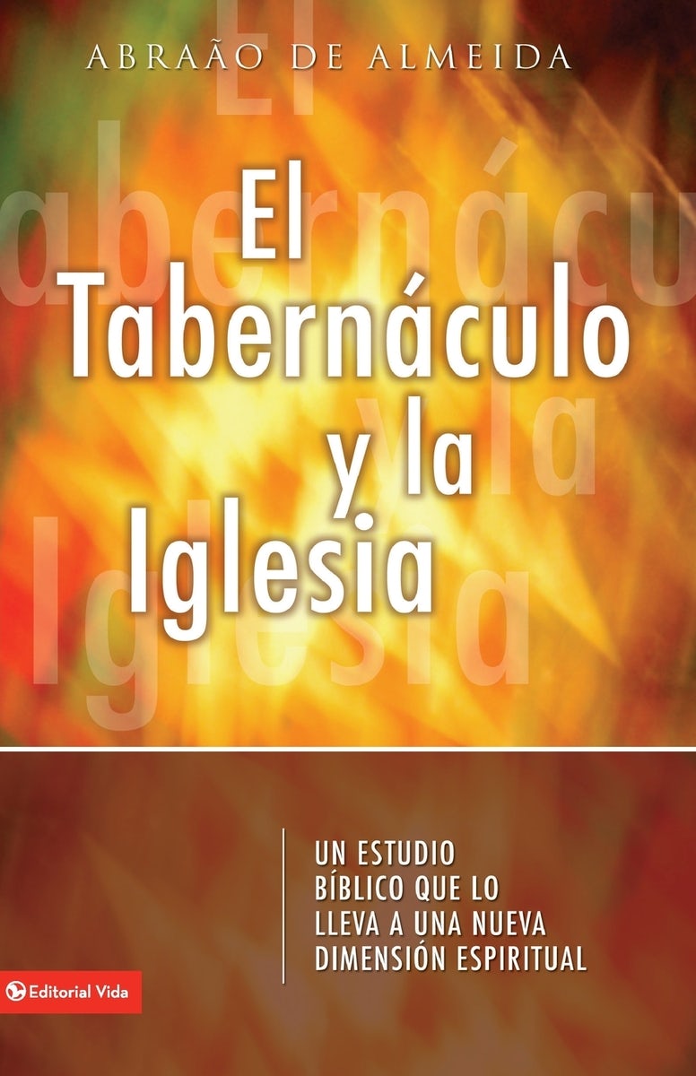 Cover image for El Tabernáculo Y La Iglesia, isbn: 9780829709988