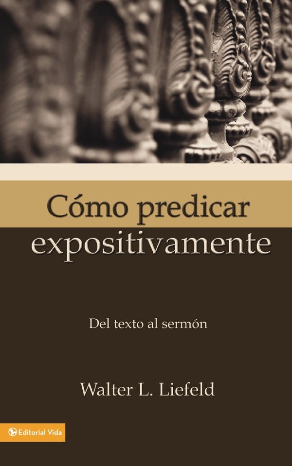 Cover image for Como Predicar Expositivamente, isbn: 9780829712186