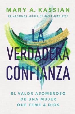 Cover image for La Verdadera Confianza, isbn: 9780829716320