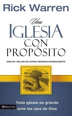 Cover image for Una Iglesia Con Propósito, isbn: 9780829716832