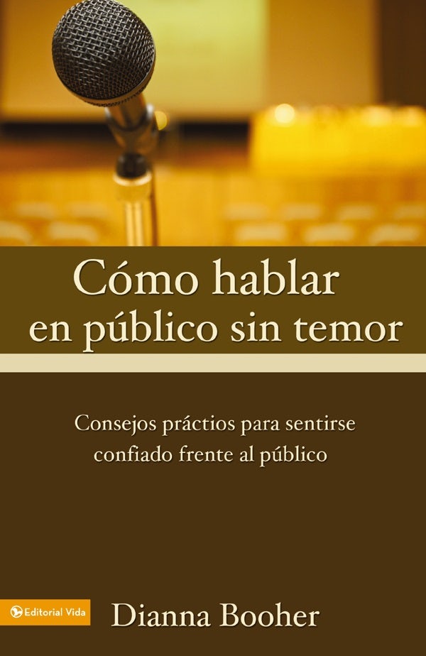 Cover image for C Mo Hablar En P Blico Sin Temor, isbn: 9780829718447