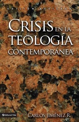 Cover image for El Crisis En La Teolog&#65533;&#65533;a Contempor&#65533;&#65533;nea, isbn: 9780829719475