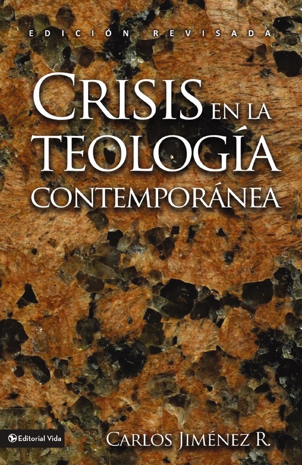 Cover image for Crisis En La Teología Contemporánea, isbn: 9780829719475