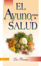 Cover image for El Ayuno, Fuente de Salud, isbn: 9780829719482