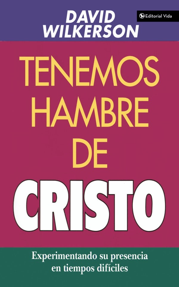 Cover image for Tenemos Hambre de Cristo, isbn: 9780829719673