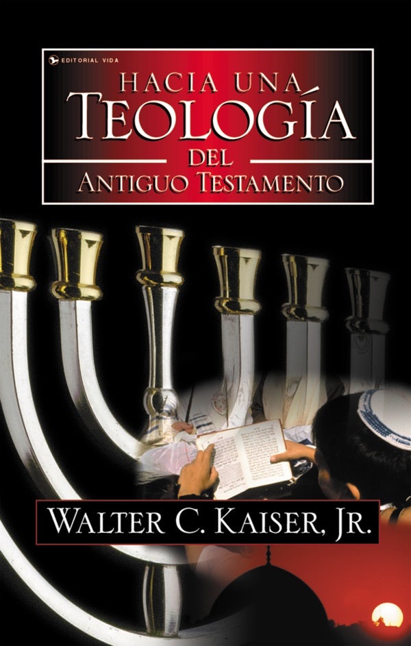 Cover image for Hacia Una Teología del Antiguo Testamento, isbn: 9780829722086