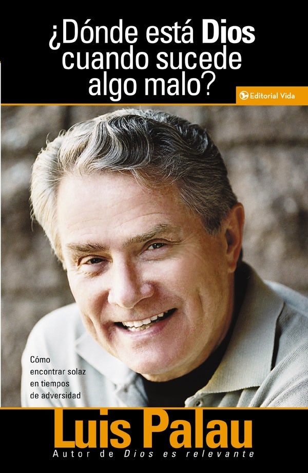 Cover image for Donde Esta Dios Cuando Sucenden Cosas Malas?, isbn: 9780829722598