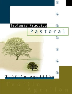 Cover image for El Teologia Practica Pastoral = Practical Theology, isbn: 9780829728941