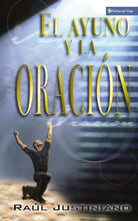 Cover image for El Ayuno y la Oracion, isbn: 9780829733976