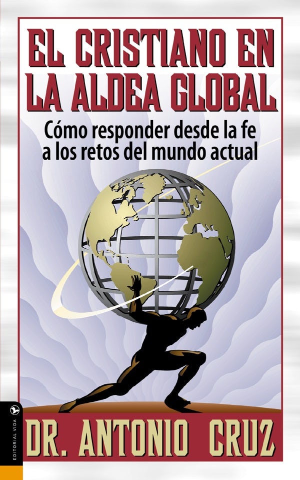 Cover image for El Cristiano en la Aldea Global, isbn: 9780829739213