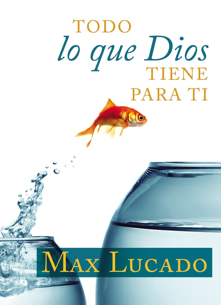 Cover image for Todo Lo Que Dios Tiene Para Ti, isbn: 9780829739602