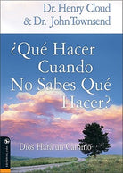 Cover image for Que Hacer Cuando No Sabes Que Hacer, isbn: 9780829744293