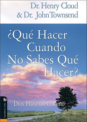 Cover image for Que Hacer Cuando No Sabes Que Hacer, isbn: 9780829744293