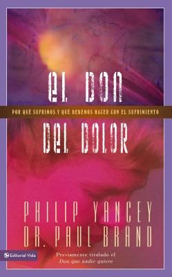 Cover image for El don del dolor, isbn: 9780829744354