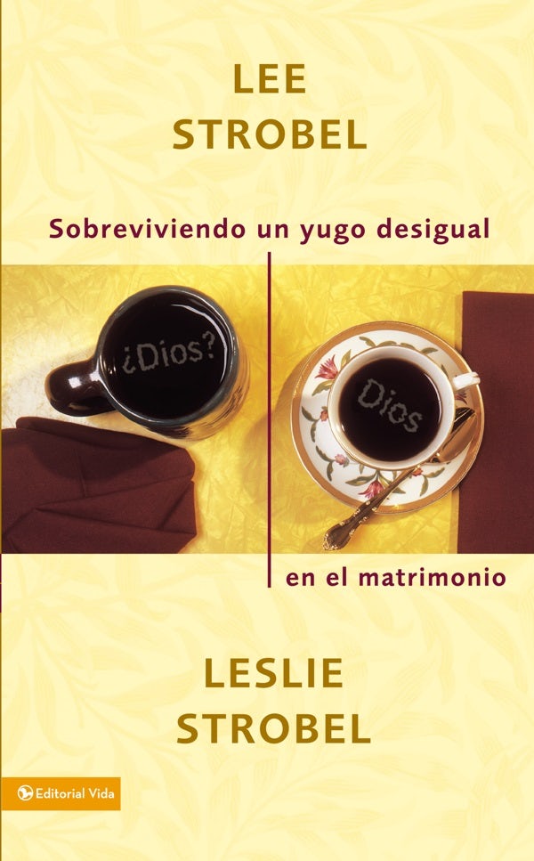 Cover image for Sobreviviendo Un Yugo Desigual En El Matrimonio, isbn: 9780829745146