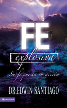 Cover image for Fe Explosiva, isbn: 9780829745573
