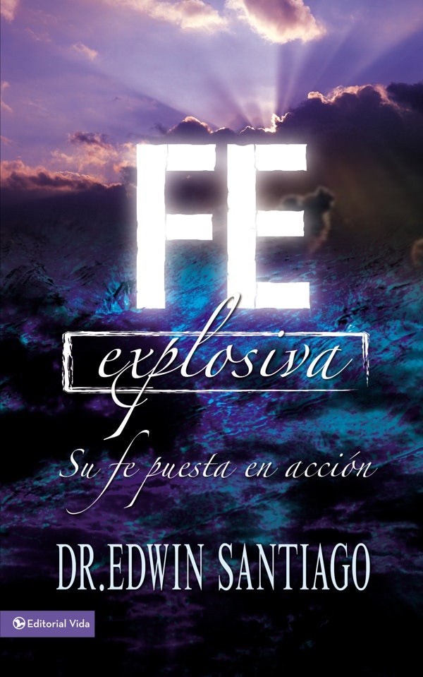 Cover image for Fe Explosiva, isbn: 9780829745573