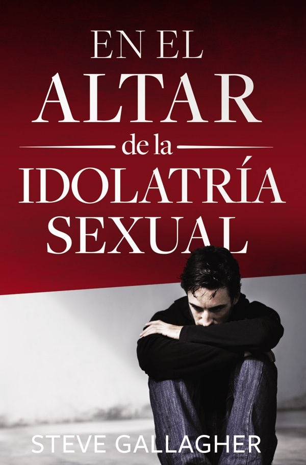 Cover image for En el altar de la idolatría sexual, isbn: 9780829745870