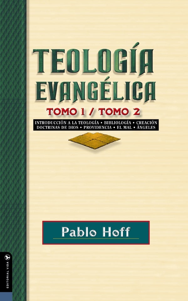Cover image for Teología Evangélica, Tomo 1 Y Tomo 2, isbn: 9780829746419