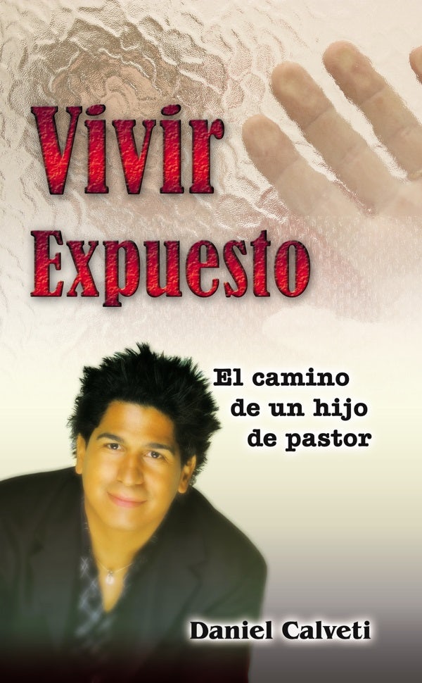 Cover image for Vivir Expuesto, isbn: 9780829747973