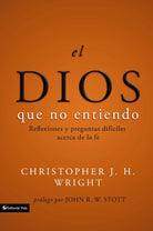 Cover image for El Dios Que No Entiendo, isbn: 9780829753530