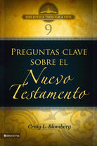 Cover image for Btv # 09: Preguntas Clave Sobre El Nuevo Testamento, isbn: 9780829753882