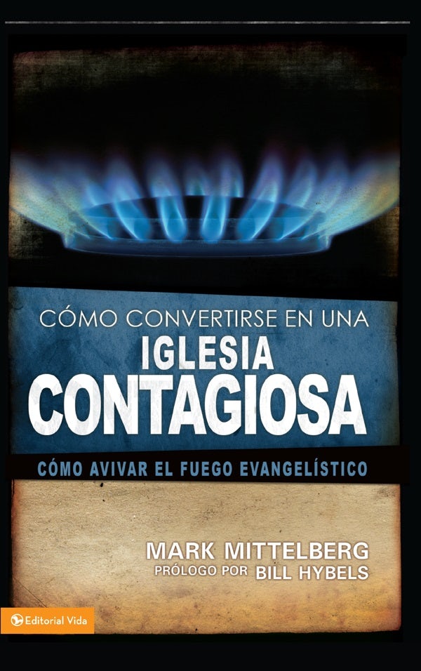 Cover image for Como Convertirse en una Iglesia Contagiosa = Becoming a Contagious Church, isbn: 9780829755794