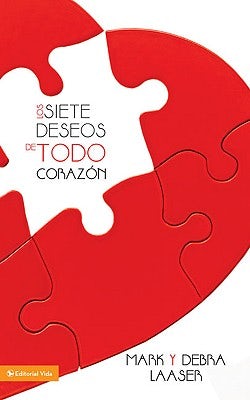 Cover image for siete deseos de todo corazón Softcover Seven Desires of Every Heart, isbn: 9780829755824