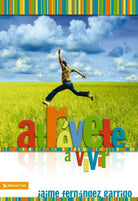 Cover image for Atrévete a Vivir, isbn: 9780829756180